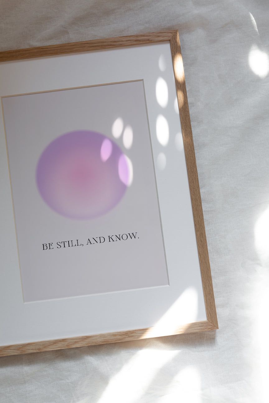 be still and know typography poster art print pastel