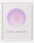 be still and know typography poster art print pastel