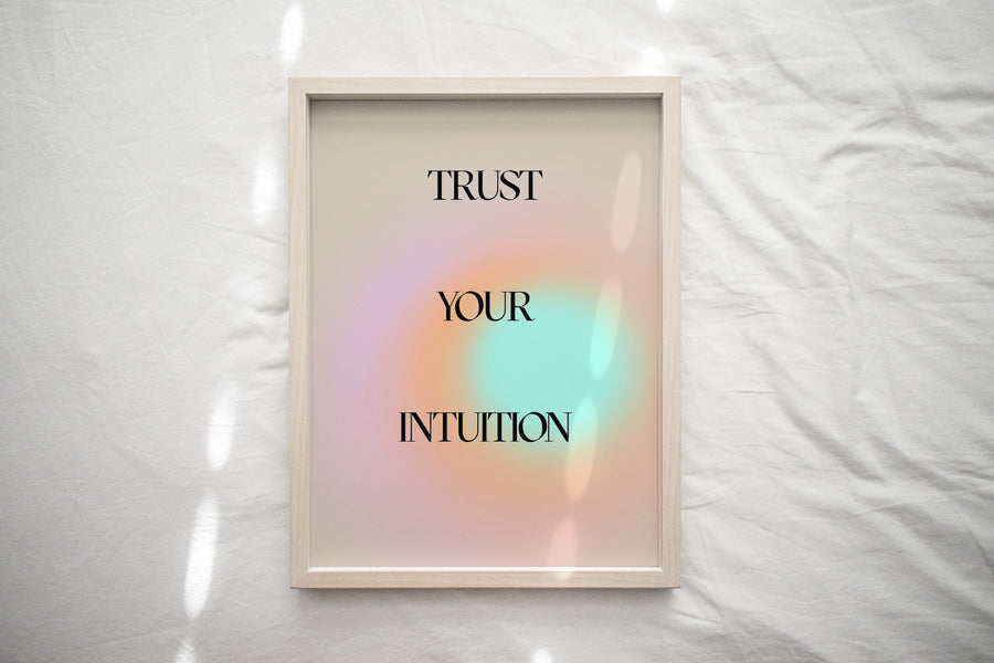Trust your intuition typography pastel art print