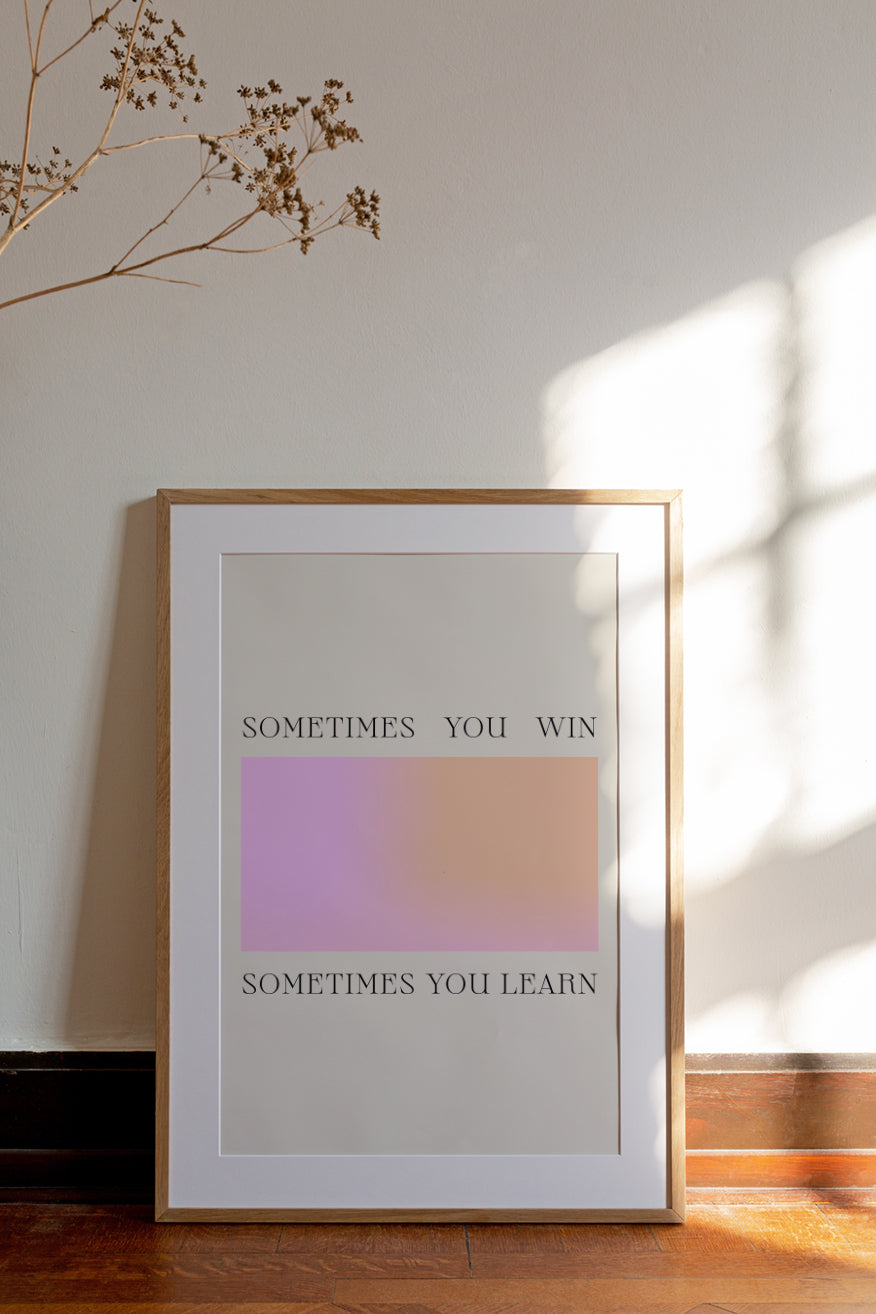 Sometimes you win quote gradient pink printable wall art