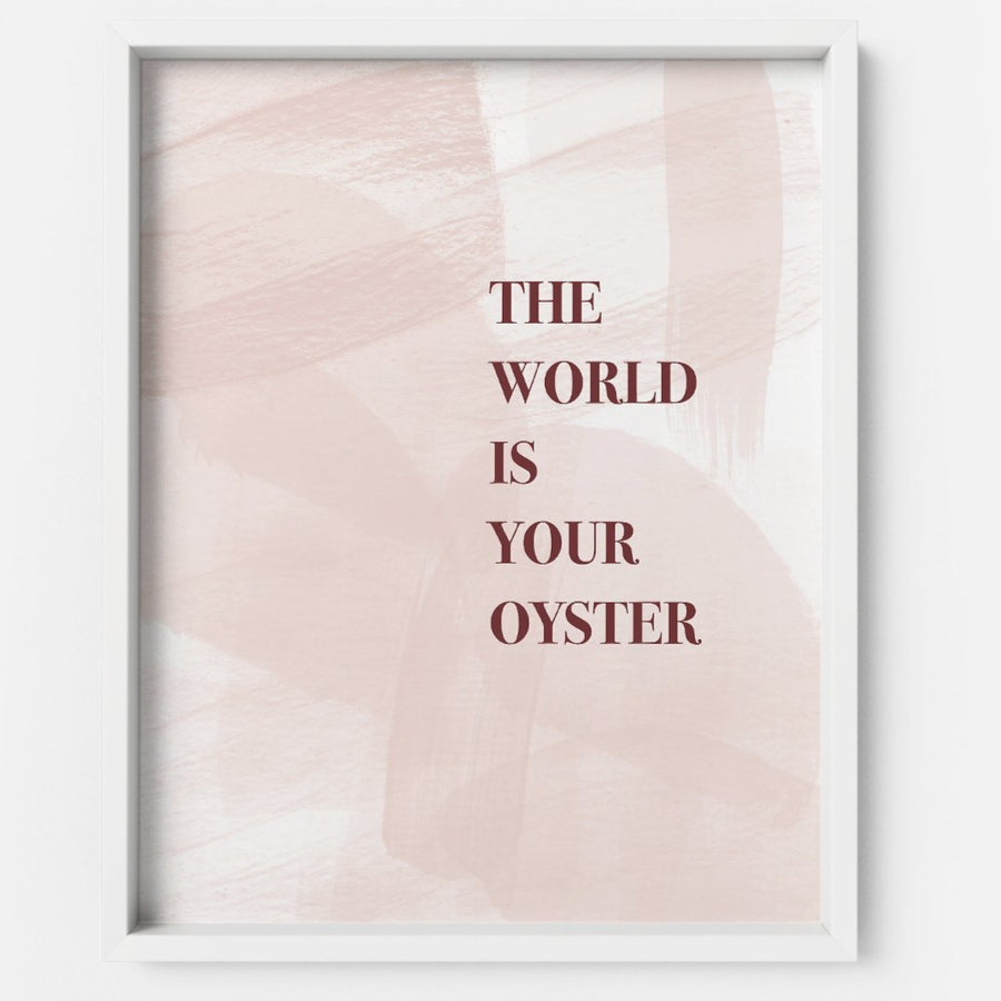 The World is your Oyster - THE PRINTABLE CONCEPT - Printable art posterDigital Download - 