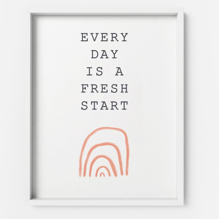Every Day is a Fresh Start - THE PRINTABLE CONCEPT - Printable art posterDigital Download - 