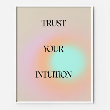 Trust your intuition typography pastel printable wall art